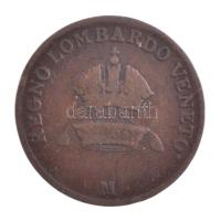 Olasz Államok / Lombardia-Velence 1822M 1c Cu T:2- patina, kis ph
Italian States / Lombardy-Venetia...