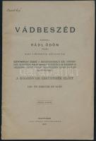 1897 Vádeszéd Szentmarjay Dezső, a marosvásárhelyi (Erdély) kir. törvényszék elnökének Pálfy Mihály, a Közérdek című hírlap szerkesztője elleni sajtóperben, szép állapotban, 29p