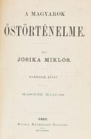Jósika Miklós: A magyarok őstörténelme. III. köt. Pest, 1867., Heckenast Gusztáv, 4+332 p. Átkötött félvászon-kötés, a gerincen kis sérüléssel, foxing foltos lapokkal.