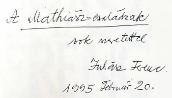 Juhász Ferenc: Világtűz. DEDIKÁLT! Bp., 1994., Dunakanyar 2000. Kiadói papírkötés