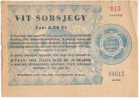 Budapest 1959. VIT (Világifjúsági Találkozó) sorsjegy 015 osztály, 04617 T:III kis szakadás, folt