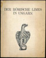 Der römische Limes in Ungarn. István Király Múzeum Közleményei A. sor. 22. sz. Székesfehérvár, 1976., István Király Múzeum. Német nyelven. Fekete-fehér képanyaggal illusztrált. Kiadói papírkötés, foltos borítóval. + XI. Nemzetközi Limes Kongresszus. XI. Internationaler Limeskongress. Székesfehérvár, 30.8-6. 9. 1976. Székesfehérvár, 1976., Fejér m. Nyomdaipari Vállalat. Német, angol, francia nyelven. Kiadói papírkötés.