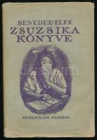 Benedek Elek: Zsuzsika könyve. Egy serdülő leány naplójából. Mühlbeck Károly rajzaival. Bp., 1922, Athenaeum, 108+4 p. Második kiadás. Kiadói illusztrált félvászon-kötés, sérült kiadói papír védőborítóban, ajándékozási bejegyzéssel.