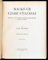 Sebők Zsigmond: Mackó úr ujabb utazásai. Mackó úr a Balatonon - Mackó úr Budapesten - Mackó úr uton....