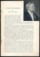 Magyar balettek. írta Márkus László igazgató. színpadtervekkel, mellékletekkel, stb illusztrált kiad...