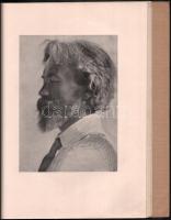 Székely Aladár: Írók és művészek. ~ fényképei. Ady Endre és Ignotus előszavával. Első sorozat. [Unic...