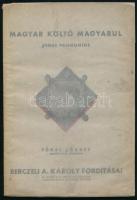 Janus Pannonius. Magyar költő magyarul. Berczeli A. Károly fordításai. N. Kontuly Béla rajzaival. Szeged, 1934, Prometheus. Kiadói papír kötésben, papír védőborítóban.