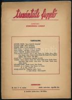 1934-1935 Tiszántúli Figyelő I. évfolyamának 1. száma és II. évfolyamának 3-4. száma, 2 db