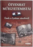 Frivaldszky János: Ötvenhat műegyetemistái. Ének a lyukas zászlóról. Történet dokumentumokban. Pomáz, 2006., Kráter. Kiadói kartonált papírkötés.