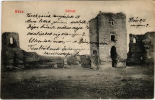1912 Bács, Batsch, Bac; várrom. Blum Mihály kiadása / castle ruins (kis szakadás / small tear)