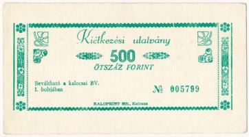 Kalocsa / Börtönpénz DN Kiétkezési utalvány 500Ft T:I- Hungary / Kalocsa / Prison Note ND Food Voucher 500 Forint C:AU