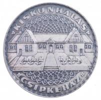 Csúcs Viktória (1934-) DN Kiskunhalas - Csipkeház ezüstpatinázott Br emlékérem (60mm) T:1-