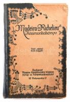 Madeira és Richelieu kézimunkakönyv. Fehérhímzés. Likacsos-, reneszánsz-, richelieu-, lapos-, és domoruhímzés. 656 képpel. Bp., é.n., Magyar Kereskedelmi Közlöny,(Tolnai-ny.), 240 p. Gazdag szövegközti fekete-fehér képanyaggal illusztrált. Kiadói félvászon-kötés, kopott borítóval, sérült, hiányos elülső kötéstáblával, sérült kötéssel, kijáró lapokkal.