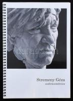 cca 2010 Stremeny Géza (1937- ) szobrászművész munkáiról összeállított portfólió, egészoldalas képekkel, spirálfűzésben