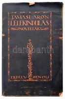 Tamási Áron: Lélekindulás. Első kiadás. Benedek Elek (1859-1929) író, újságíró és felesége részére D...