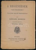 Rostand Edmond: A regényesek. (Les Romanesques) Vígjáték három felvonásban. Ford.: Telekes Béla. Bp., 1903., Franklin. Kiadói papírkötés,