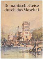 Romantische Reise durch das Modeltal. Köln, 1978. Bachem. Kiadói vászonkötésben papír védőborítóval.