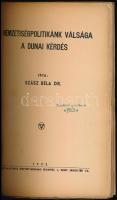 Szász Béla: Nemzetiségpolitikánk válsága - A dunai kérdés Bp., 1932. Attila-Ny. 104 p. 3 kihajtható ...