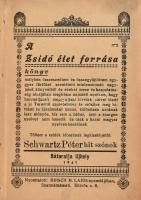 Schwartz Péter: A zsidó élet forrása. Sátoraljaújhely, 1941. Hirsch. 134p. Modern félvászon kötésben. Ritka!