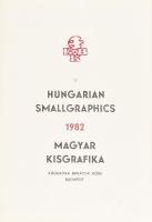 1982 Magyar Kisgrafika. Kisgrafika Barátok Köre. Kiadói félvászon kötésű mappában. Számozott:325/550. Eredeti metszetekkel, többek közt Kass János, Bálványos Huba, Banga Ferenc, Stettner Béla grafikáival, össz. 23 db alkotás (hiányos, 24 db grafikával komplett). Klf. technikák, klf. méretben. Részben jelzett. Kass János, Rozanits, Strebenz. Lapméret: 24x15 cm Gyorsárverésre