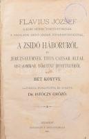 Josephus Flavius: Flavius József ó-kori héber történetirónak, a galileai zsidó hadak főparancsnokának, a zsidó háboruról és Jeruzsálemnek Titus caesar által ostrommal történt bevételéről irt hét könyve. Latinból forditotta és kiadta Dr. Istóczy Győző. Bp., 1900., Buschmann F., IV+503 p. Átkötött kopott félvászon-kötés, intézményi bélyegzőkkel, névbejegyzésekkel, kissé foltos lapokkal.