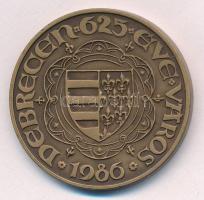 Tóth Sándor (1933-2019) 1986. "Debrecen 625 éve város - Nagy Lajos" Br emlékérem (42,5mm) ...