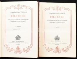 Prohászka Ottokár: Föld és ég. I-II. köt. Prohászka Ottokár összegyűjtött munkái III-IV. Szerk.: Schütz Antal. Bp., 1927, Szent István-Társulat. Kiadói aranyozott egészvászon-kötés, kissé sérült, kopott gerinccel, néhány lap kissé foltos.