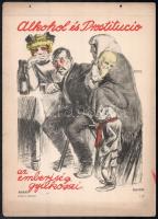 Lejava Ferenc (1886-?): Alkohol és prostitúció, az emberiség gyilkosai, alkoholellenes plakát reprintje, szélein kissé sérült, felül lyukasztott, 34x24 cm