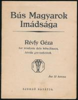 cca 1920 Bús magyarok imádsága, Révfy Géza hat irredenta dala, jó állapotban, 8p