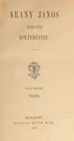 Arany János összes munkái. I-VIII. köt.: I. köt.: Kisebb költemények. II. köt.: Elbeszélő költeménye...