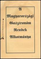 1993 A Magyarországi Gasztronóm Rendek alkotmánya. Egy lapon a Berlin Étterem ajándékozási soraival, gyűrődéssel, foltos, 13 sztl. lev.