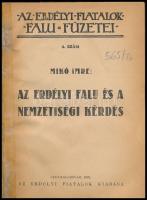 Mikó Imre: Az erdélyi falu és a nemzetiségi kérdés. Cluj-Kolozsvár, 1932, Erdélyi Fiatalok. Újrakötött félvászon kötés, kissé kopottas állapotban.