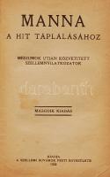 1922 Manna a Hit táplálásához című vallási témájú könyv a Szellemi Buvárok Pesti Egyesületének gondozásában