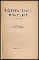 Endrei Ferenc: Tisztességes asszony. Bp., 1942. 77. számozott példány. Kiadói félvászon kötés, kopot...