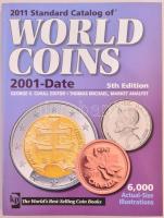 Thomas Michael: Standard Catalog of World Coins 2001- . Krause Publications, Iola WI, 2010.