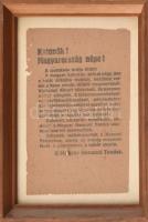 1918 október, Katonák! Magyarország népe! Őszírózsás forradalom, a Magyar Nemzeti Tanács röplapja. 19x12 cm Üvegezett keretben