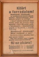 1918 november 1. Kitört a forradalom - A Magyarországi Szociáldemokrata Párt plakátja az Őszirózsás forradalom kitöréséről. Falragasz. Üvegezett keretben. 40x30 cm