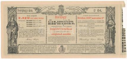 Ausztria / Bécs 1878. Sorsjegy állam-sorsjátékra a közös hadsereg mozgósított tartalékosai s az osztrák és magyar állam mozgósított honvédei családjai javára T:II- jobb szélen szakadás, papírhiány Austria / Vienna 1878. State Lottery Ticket for the Reservist of the Joint Army and the Families of the mobilized Honveds C:VF on the right edge tears, missing paper