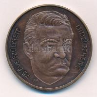 Fritz Mihály (1947-) 1985. 75 éve született Erdei Ferenc / MÉE Csongrád-Makó bronz emlékérem (42,5mm) T:1-