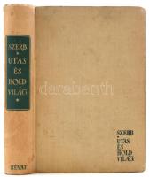 Szerb Antal: Utas és holdvilág. Bp., 1937, Révai, 295+1 p. Első kiadás. Kiadói egészvászon-kötés, ki...