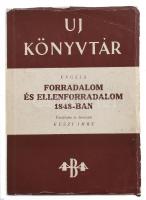 Engels Frigyes: Forradalom és ellenforradalom 1848-ban. Bp., Székesfővárosi Irodalmi és Művészeti Intézet. Kiadói papírkötés, kopottas állapotban.