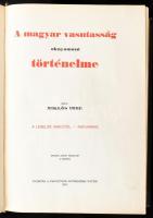 Miklós Imre: A magyar vasutasság oknyomozó történelme. A legelső vasúttól - napjainkig. A "Tört...