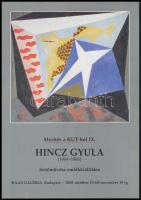 4 db képzőművészeti katalógus: Hincz Gyula (1904-1986) festőművész emlékkiállítása. Merítés a KUT-bó...