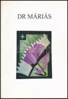 Bada Dada, Dr. Máriás. H.n., 1994, k.n.. 24+24 p. Fekete-fehér képekkel és reprodukciókkal gazdagon illusztrált katalógus. Kiadói papírkötésben.