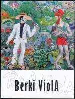 Szakál Aurél (szerk.): Egy ember élt és álmodott. Berki Viola művészete. H.n., (2018), k.n. 104 p. Fekete-fehér és színes reprodukciókkal, fotókkal illusztrált kiállítási katalógus. Kiadói papírkötés.