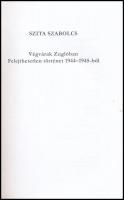Szita Szabolcs: Végvárak Zuglóban. Felejthetetlen történet 1944-45-ből Bp., é.n. Papcsák üi. Kiadói ...