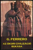 G. Ferrero: Az ókori civilizáció bukása. Bp., 1993. HOlnap. Kiadói papírkötésben