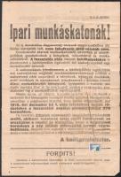 1918 Ipari munkáskatonák! A Károlyi-kormány hadügyminiszterének, Bartha Albertnek 2 oldalas hirdetménye, sérült, ragasztott, feltekerésből adódó gyűrődésnyomokkal, 40x27 cm