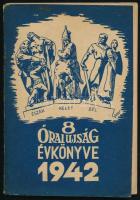 1942-43 3 db kalendárium: A 8 órai újság évkönyve (2x), Unitárius naptár