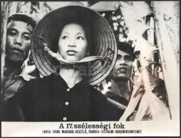 ,,A 17. szélességi fok" című francia-vietnámi dokumentumfilm helyszíne és szereplői, 9 db vinta...